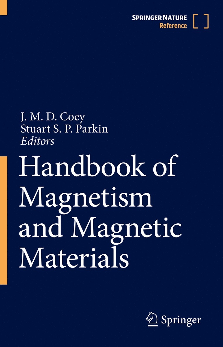 J. M. D. Coey, Stuart S.P. Parkin, Michael Coey, Stuart S. P. Parkin - Handbook of Magnetism and Magnetic Materials, Inbunden