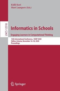bokomslag Informatics in Schools. Engaging Learners in Computational Thinking