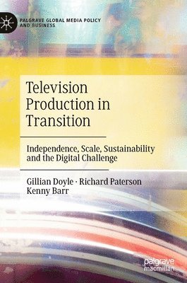 Television Production in Transition 1