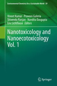 bokomslag Nanotoxicology and Nanoecotoxicology Vol. 1