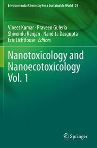 bokomslag Nanotoxicology and Nanoecotoxicology Vol. 1