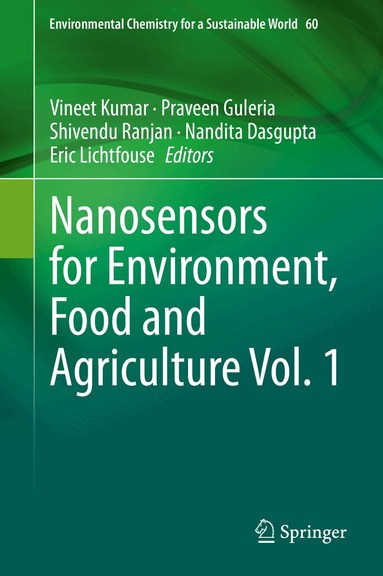 Vineet Kumar, Praveen Guleria, Shivendu Ranjan, Nandita Dasgupta, Eric Lichtfouse - Nanosensors for Environment, Food and Agriculture Vol. 1, Inbunden