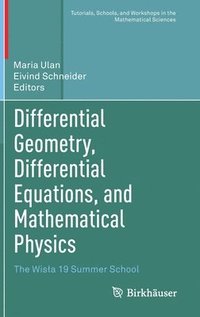 bokomslag Differential Geometry, Differential Equations, and Mathematical Physics