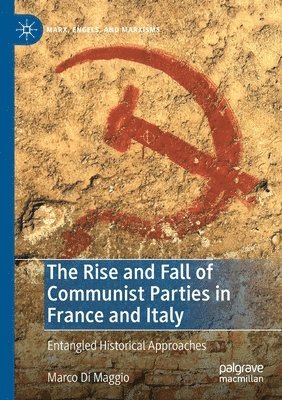 The Rise and Fall of Communist Parties in France and Italy 1
