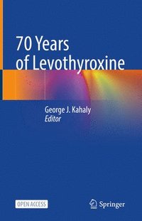 bokomslag 70 Years of Levothyroxine