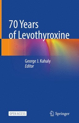 bokomslag 70 Years of Levothyroxine