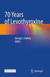 bokomslag 70 Years of Levothyroxine