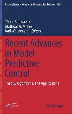 Recent Advances in Model Predictive Control 1