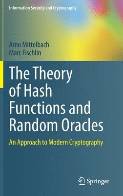 The Theory of Hash Functions and Random Oracles 1