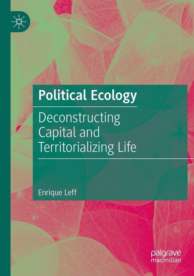 Enrique Leff - Political Ecology, Häftad