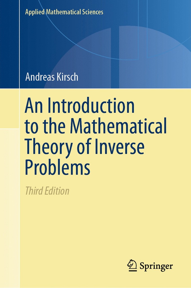 Introduction to the Mathematical Theory of Inverse Problems