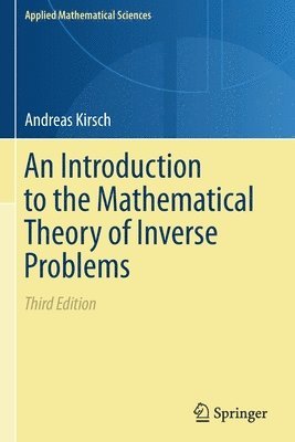 bokomslag Introduction to the Mathematical Theory of Inverse Problems
