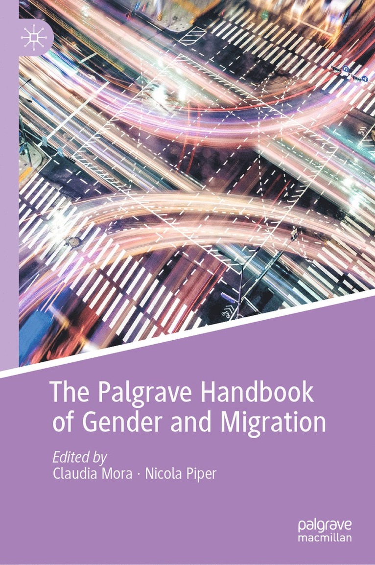 Claudia Mora, Nicola Piper - Palgrave Handbook of Gender and Migration, Inbunden