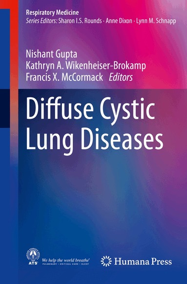 Nishant Gupta, Kathryn A. Wikenheiser-Brokamp, Francis X. McCormack - Diffuse Cystic Lung Diseases, Inbunden