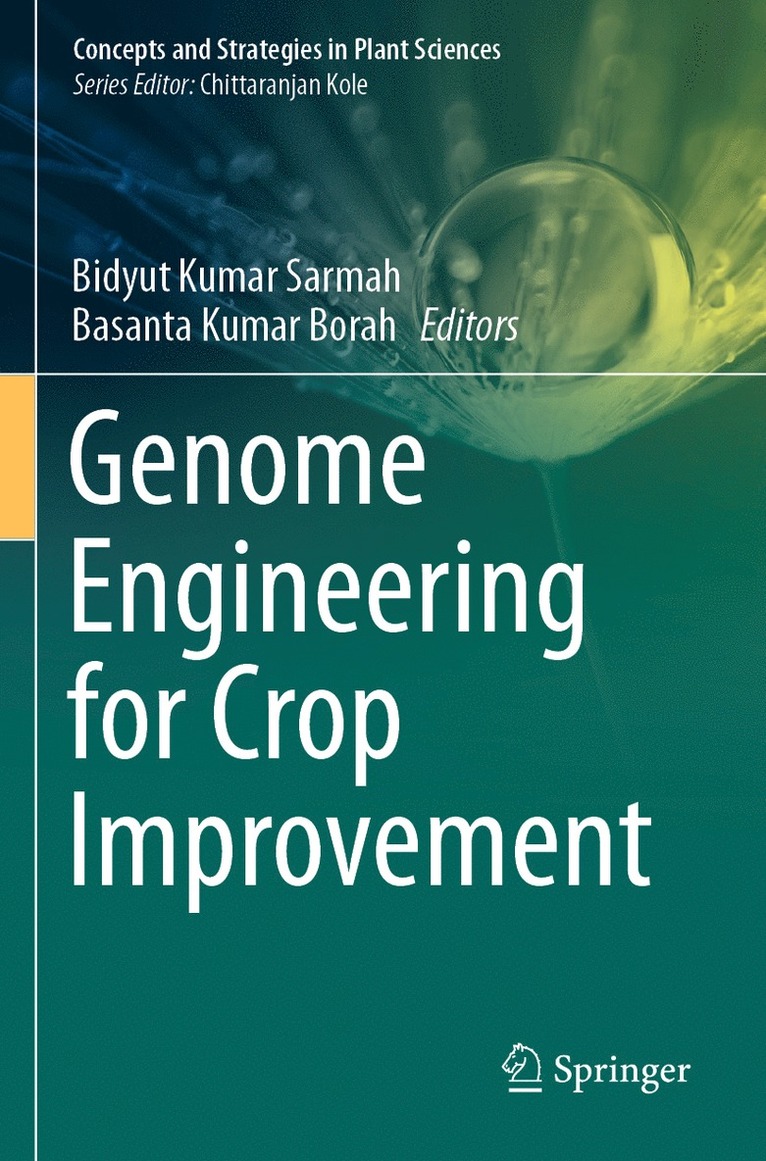 Bidyut Kumar Sarmah, Basanta Kumar Borah - Genome Engineering for Crop Improvement, Häftad
