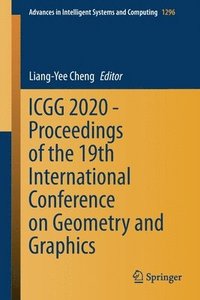 bokomslag ICGG 2020 - Proceedings of the 19th International Conference on Geometry and Graphics