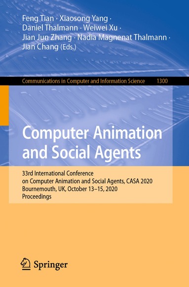 Feng Tian, Xiaosong Yang, Daniel Thalmann, Weiwei Xu, Jian Jun Zhang, Nadia Magnenat Thalmann, Jian Chang - Computer Animation and Social Agents, Häftad