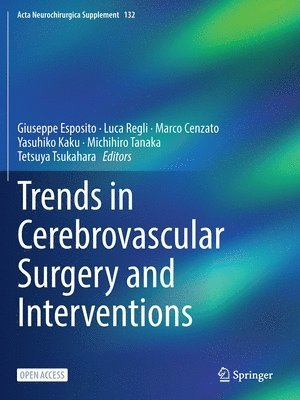 Trends in Cerebrovascular Surgery and Interventions 1
