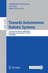 bokomslag Towards Autonomous Robotic Systems