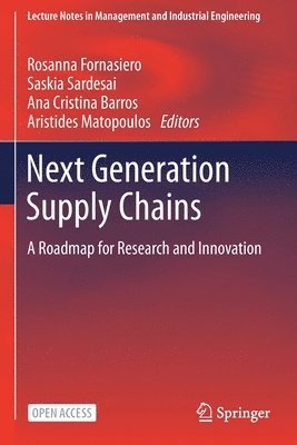 Rosanna Fornasiero, Saskia SarDesai, Ana Cristina Barros - Next Generation Supply Chains, Häftad