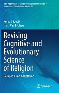 bokomslag Revising Cognitive and Evolutionary Science of Religion