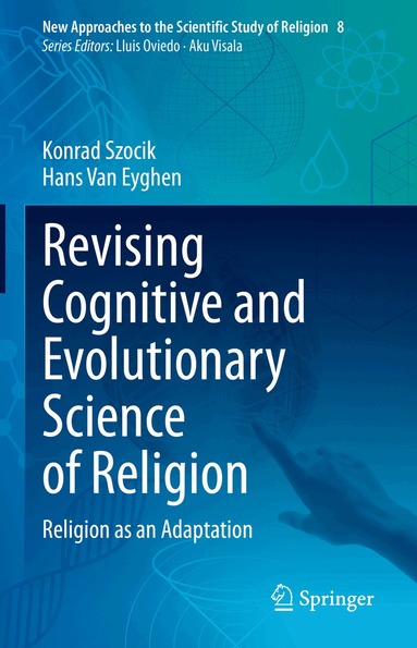 Konrad Szocik, Hans Van Eyghen - Revising Cognitive and Evolutionary Science of Religion, Inbunden