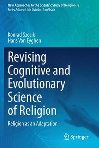 bokomslag Revising Cognitive and Evolutionary Science of Religion