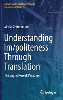 Understanding Im/politeness Through Translation 1