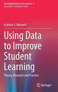 bokomslag Using Data to Improve Student Learning