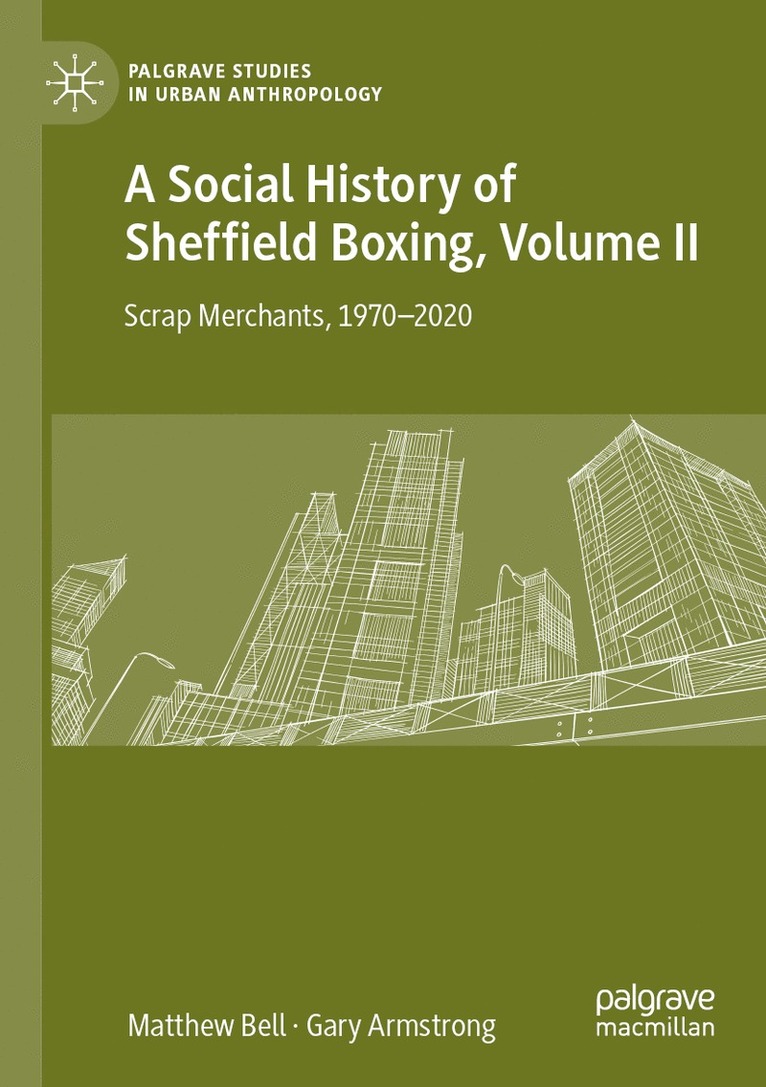 Matthew Bell, Gary Armstrong - Social History of Sheffield Boxing, Volume II, Häftad