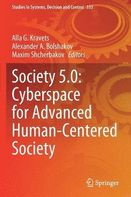 bokomslag Society 5.0: Cyberspace for Advanced Human-Centered Society