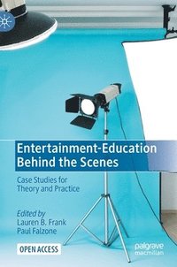 bokomslag Entertainment-Education Behind the Scenes