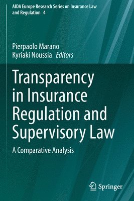 Transparency in Insurance Regulation and Supervisory Law 1