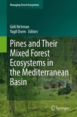 bokomslag Pines and Their Mixed Forest Ecosystems in the Mediterranean Basin