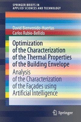 Optimization of the Characterization of the Thermal Properties of the Building Envelope 1