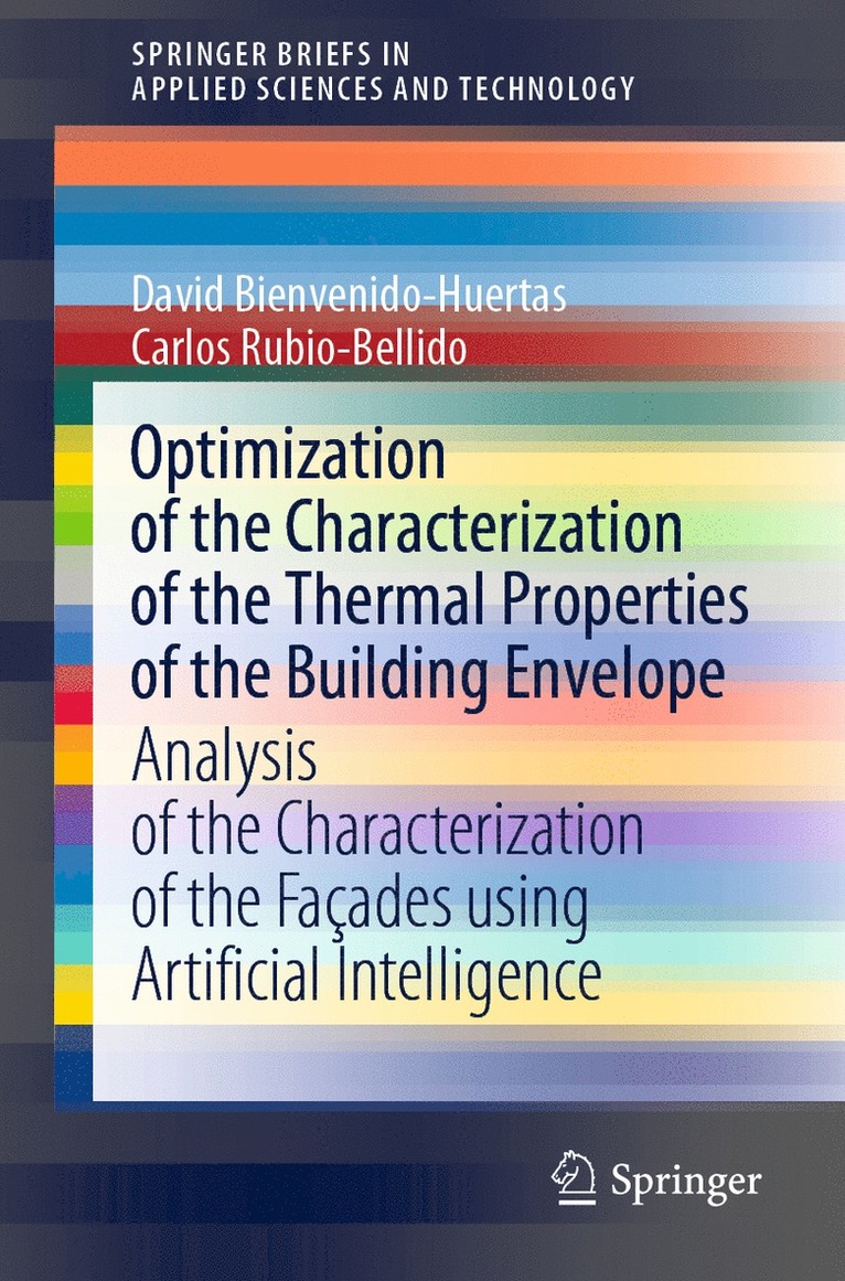 Optimization of the Characterization of the Thermal Properties of the Building Envelope 1