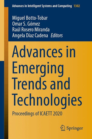 Miguel Botto-Tobar, Omar S. Gómez, Raúl Rosero Miranda, Angela Díaz Cadena - Advances in Emerging Trends and Technologies, Häftad