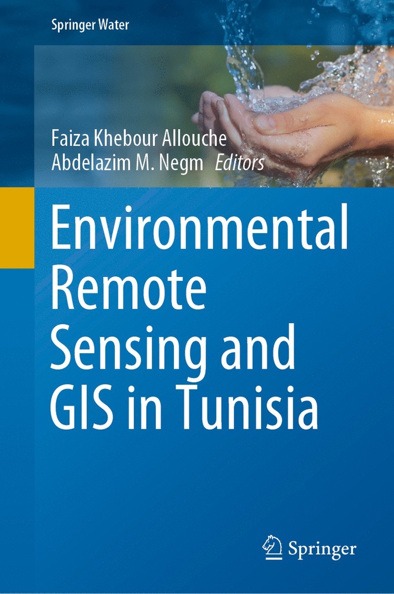 Environmental Remote Sensing and GIS in Tunisia