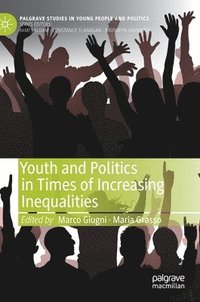 bokomslag Youth and Politics in Times of Increasing Inequalities