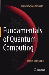 bokomslag Fundamentals of Quantum Computing