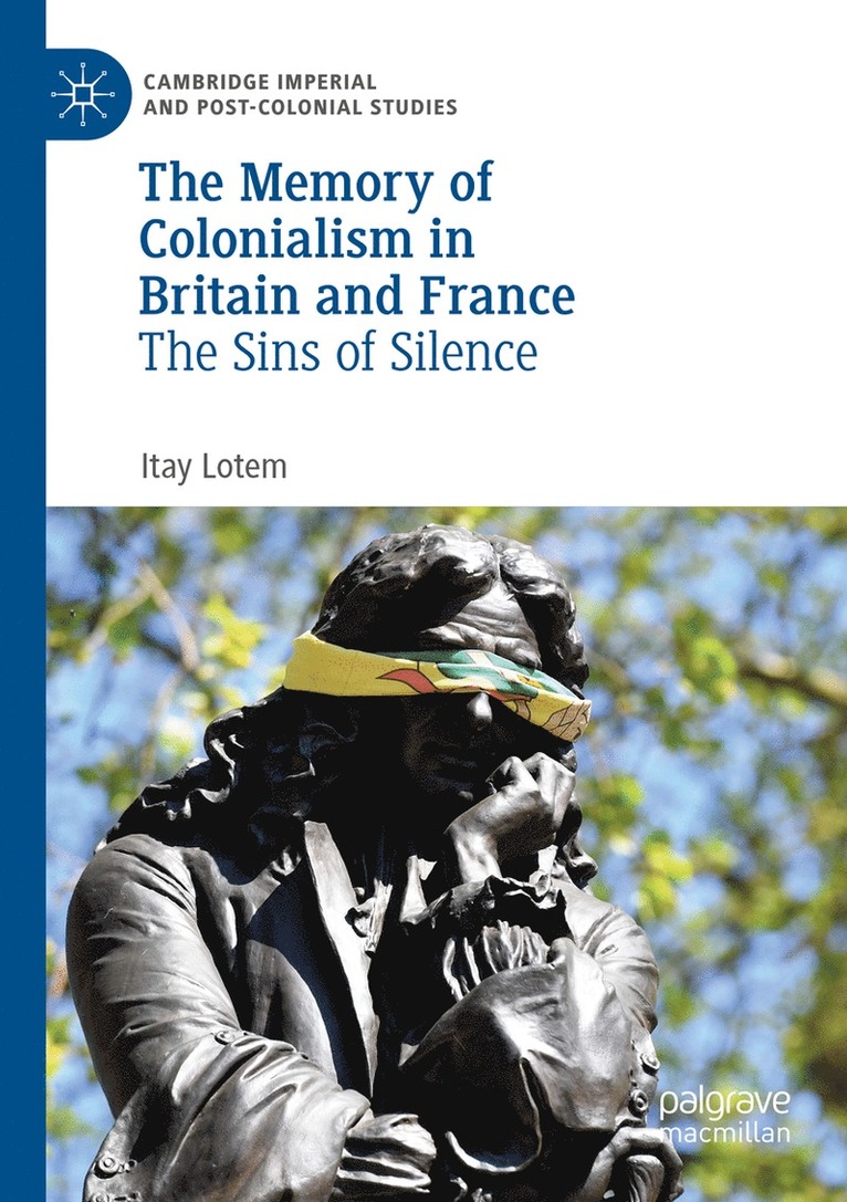 Itay Lotem - Memory of Colonialism in Britain and France, Häftad