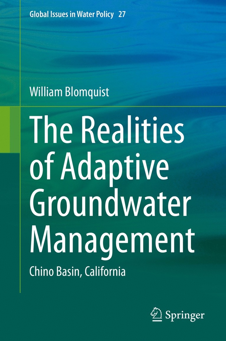 The Realities of Adaptive Groundwater Management 1