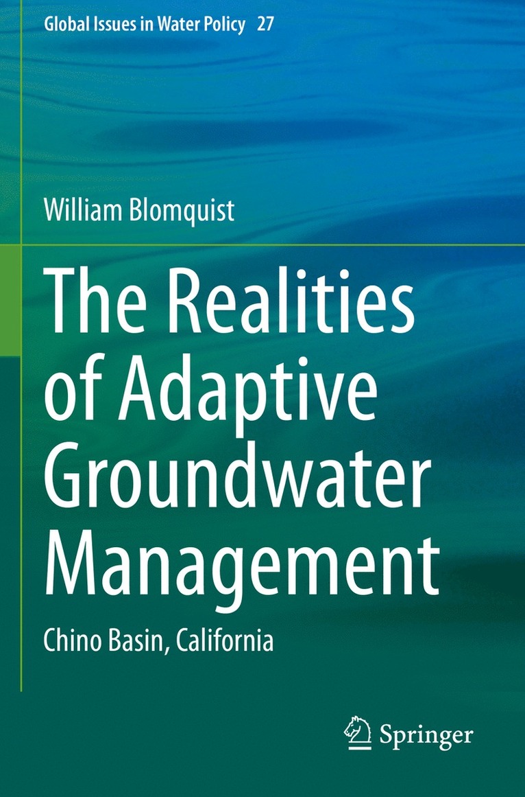 The Realities of Adaptive Groundwater Management 1