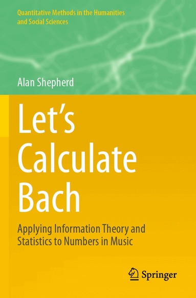 Alan Shepherd - Let’s Calculate Bach, Häftad