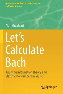 Alan Shepherd - Let’s Calculate Bach, Häftad