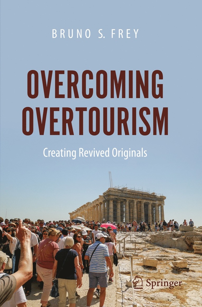 Bruno S. Frey - Overcoming Overtourism, Häftad