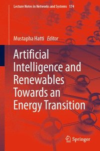 bokomslag Artificial Intelligence and Renewables Towards an Energy Transition