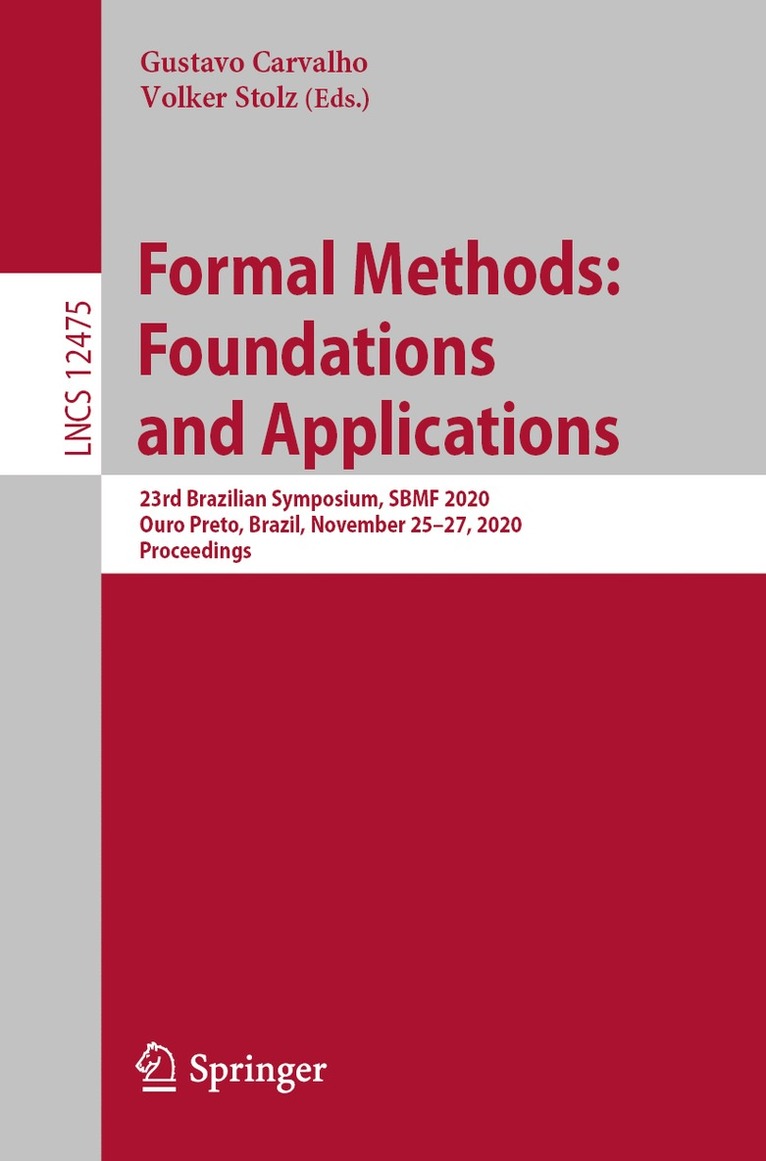 Formal Methods: Foundations and Applications 1