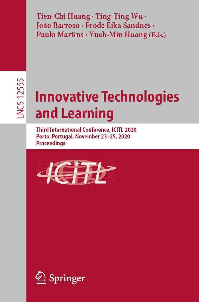 Tien-Chi Huang, Ting-Ting Wu, João Barroso, Frode Eika Sandnes, Paulo Martins, Yueh-Min Huang, Joao Barroso - Innovative Technologies and Learning, Häftad