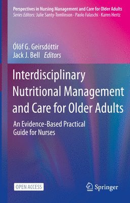 Interdisciplinary Nutritional Management and Care for Older Adults 1